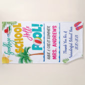 Serviette De Plage Goodbye School Hello Pool Teacher Beach Towne (Devant)