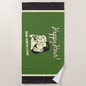 Serviette De Plage Happy Hour : Boire jusqu'à ce qu'il soit mignon (Devant)