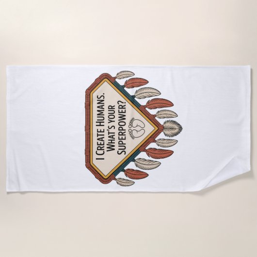 Serviette De Plage I Create Humans. What’s Your Superpower (Devant)