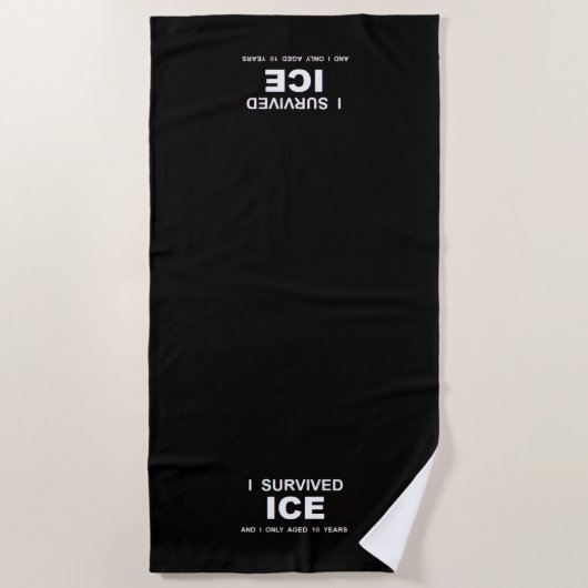 Serviette De Plage J'ai survécu à ICE (Devant)