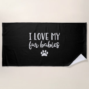 Serviette De Plage J'aime ma fourrure bébé chien Amoureux des chats m