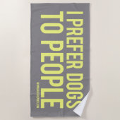 Serviette de plage J'aime mieux les chiens que les (Devant)