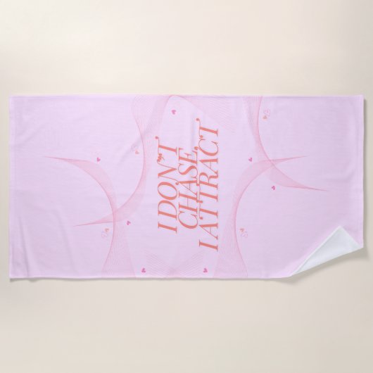 Serviette De Plage Je ne chasse pas, j'attire (Devant)