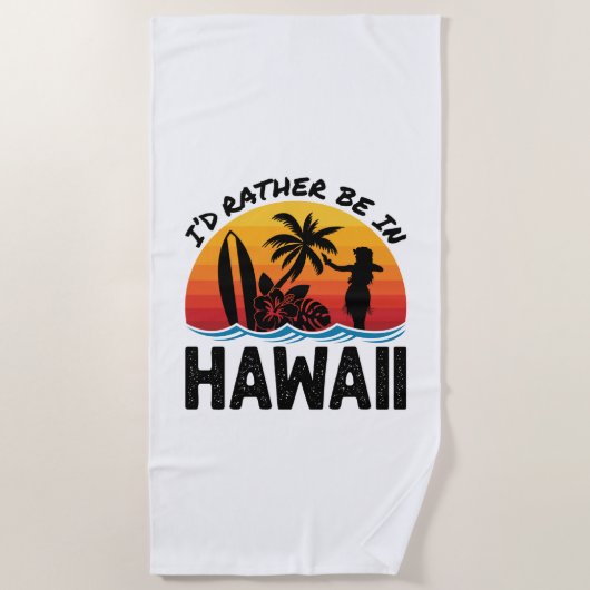 Serviette De Plage Je Préférerais Être À Hawaï (Devant)