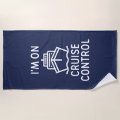 Serviette De Plage Je suis en contrôle de croisière (Devant)