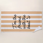 Serviette De Plage Je suis l'ami avec le bateau (Devant)