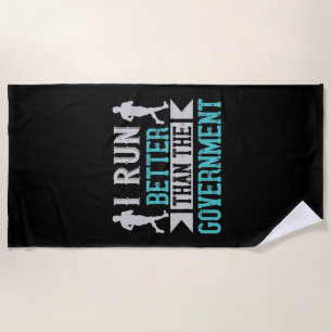 Serviette De Plage Je suis meilleur que le gouvernement