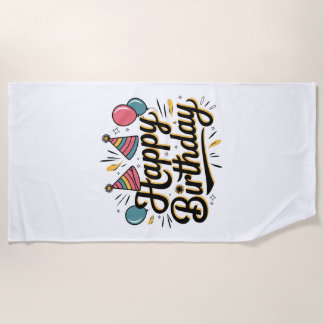 Serviette De Plage Joyeux Anniversaire Festif