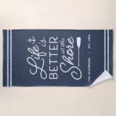 Serviette De Plage La Vie Personnalisée Est Meilleure Sur La Côte (Devant)