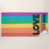 Serviette De Plage L'amour LGBTQ Pride n'a jamais tort le drapeau arc (Devant)