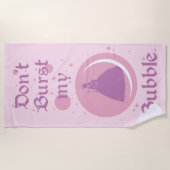 Serviette De Plage L'Assistant D'Oz™ | Ne pas éclater ma bulle (Devant)