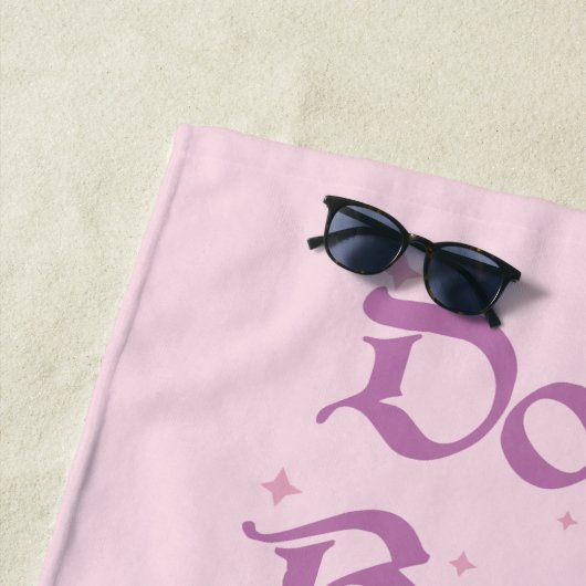 Serviette De Plage L'Assistant D'Oz™ | Ne pas éclater ma bulle (En situation)