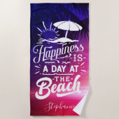 Serviette De Plage Le Bonheur est une journée à la plage personnalisé (Devant)