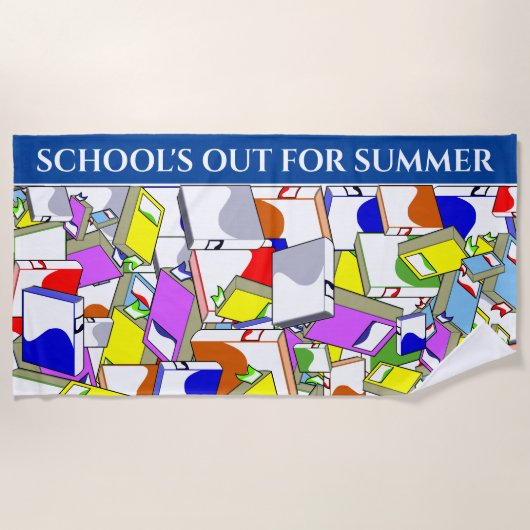 serviette de plage "L'ÉCOLE EST OUT POUR L'ÉTÉ". (Devant)