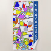 serviette de plage "L'ÉCOLE EST OUT POUR L'ÉTÉ". (Devant)
