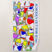serviette de plage "L'ÉCOLE EST OUT POUR L'ÉTÉ". (Devant)