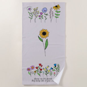 Serviette De Plage Les fleurs sont comme des amis, apportent de la co