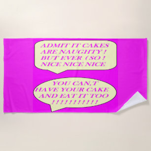 Serviette De Plage Les gâteaux sont bien faits pour les amateurs de n