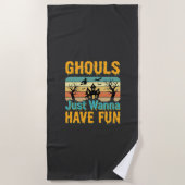 Serviette De Plage Les goules veulent juste s'amuser Design Halloween (Devant)