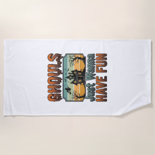 Serviette De Plage Les goules veulent juste s'amuser Halloween vintag