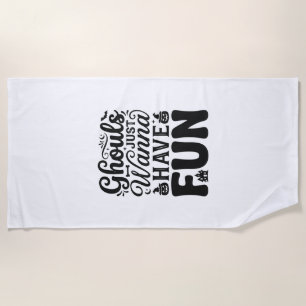 Serviette De Plage Les goules veulent juste s'amuser SVG Halloween vi