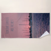 Serviette De Plage Les Sunsets Floride sont les meilleurs (Devant)