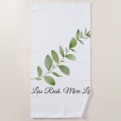 Serviette de plage Less Rush More Life (Devant)