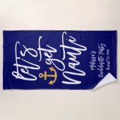 Serviette De Plage Let’s Get Nauti | Enterrement de vie de jeune fill (Devant)