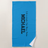 Serviette de plage Life is Simple (Devant)