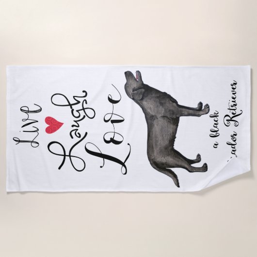 Serviette De Plage Live Laugh Love a Black Lab (Devant)