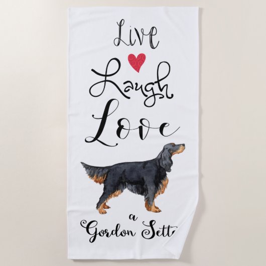 Serviette De Plage Live Laugh Love a Gordon Setter Beach Towel (Devant)