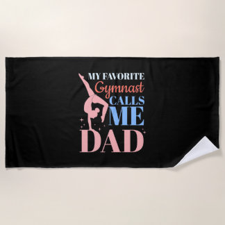 Serviette De Plage Ma Gymnaste Favorite M'Appelle Papa