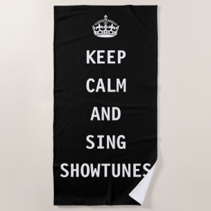 Serviette De Plage Maintenez calme et chantez Showtunes