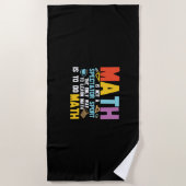 Serviette De Plage Math Enseignant Math Math N'Est Pas Un Spectateur (Devant)