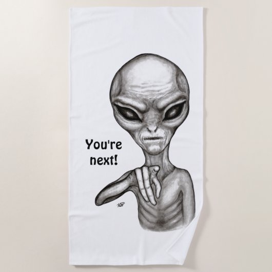 Serviette De Plage Mauvais Alien , Vous êtes le prochain ! (Devant)