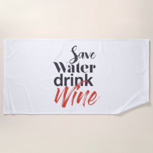Serviette De Plage Moderne, amusant, créatif, drôle Économisez l'eau,