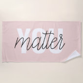 Serviette De Plage Moderne Pastel Rose Vous Comptez Inspiration Citat (Devant)