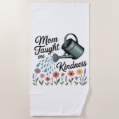 Serviette De Plage Mom Taught Me Kindness (Devant)