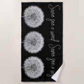 Serviette De Plage Motivation citation dandelions floral noir et blan (Devant)