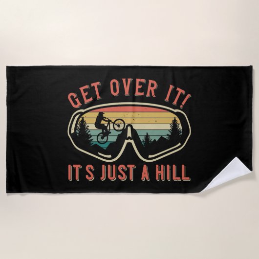 Serviette De Plage MTB - Get Over It's Just A Hill Beach Towel (Devant)