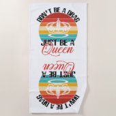Serviette De Plage Ne soyez pas un Drag Beach Towel (Devant)