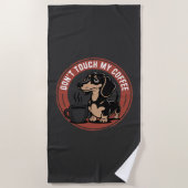 Serviette De Plage Ne touchez pas à mon café teckel (Devant)