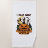 Serviette De Plage Oublie les bonbons, donne-moi simplement Halloween (Devant)