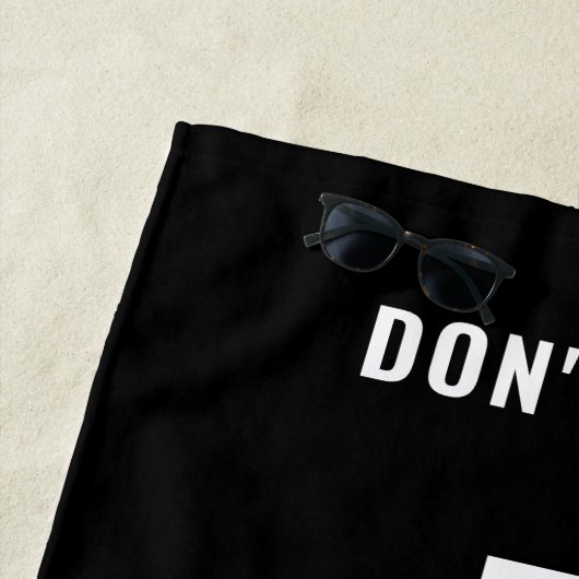 Serviette De Plage Pas Mon Problème Retraite Drôle Retraite Verticale (En situation)