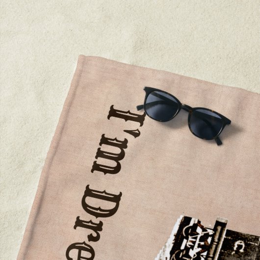 Serviette De Plage Pas ronfler Rêver Je suis Train à vapeur, Ajouter (En situation)