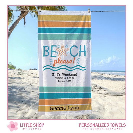 Serviette De Plage Personalized Girls Weekend Getaway Beach Please