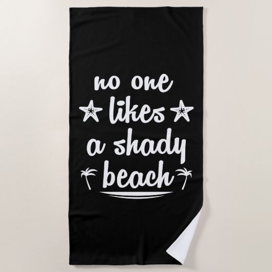 Serviette De Plage Personne N'Aime Une Plage Ombragée (Devant)