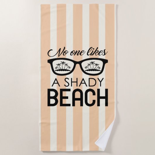 Serviette De Plage Personne N'Aime Une Plage Ombragée (Devant)