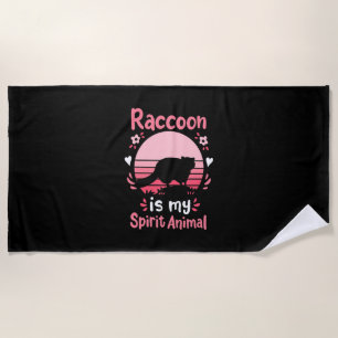Serviette De Plage Raccoon Lover Raccoon Est Mon Esprit Animal