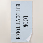 Serviette De Plage Regarde mais ne touche pas Drôle (Devant)